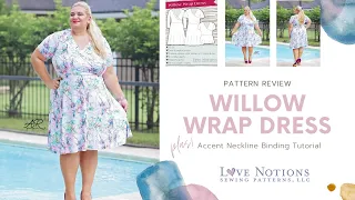 Willow Wrap Dress - pattern review and accent binding demo