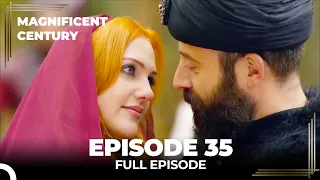 Magnificent Century Episode 35 | English Subtitle