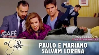 A Gata - Paulo e Mariano salvam Lorena