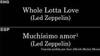 Whole Lotta Love (Led Zeppelin) — Lyrics/Letra en Español e Inglés