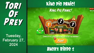 Angry Birds 2 King Pig Panic!  Levels 1 and 2 Complete!