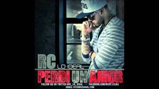 RC - Perdi Un Amor ( Prod By Cisco, Los Especialistas & Animala )