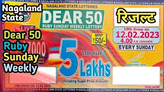 Nagaland State Dear 50 Ruby Sunday Weekly Lottery Result | Dear 50 Sunday Weekly Lottery Result