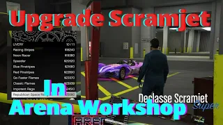 How To Upgrade ScramJet In Arena Workshop