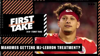 Is Patrick Mahomes getting the LeBron-Jordan treatment? | First Take