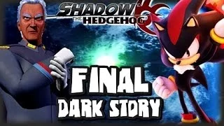 Shadow the Hedgehog - (1080p) Part 3 FINAL - Dark Story