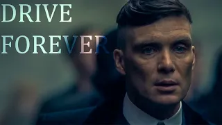 Tommy Shelby - Drive Forever || Peaky Blinders