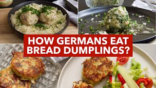 Bread Dumplings Overview - Spinach Dumplings, Cheese Dumplings and Bacon Dumplings