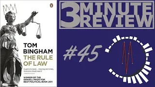 3 Minute Review #45: The Rule of Law, by Tom Bingham