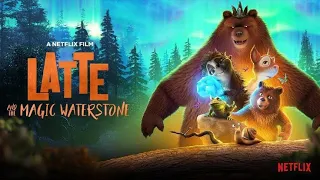 Latte And The Magic Waterstone Full Explain Hindi Animated Movie