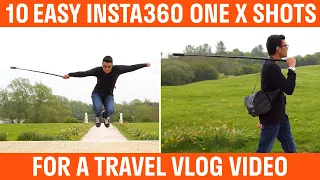 10 Easy Insta360 ONE X Shots For A Travel Vlog Video