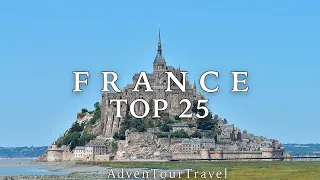 25 Most Beautiful Places in France in 2024