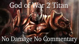 God of War 2 Titan No Damage All Bosses (No Commentary)