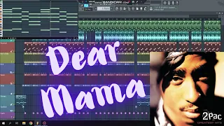 2Pac - Dear Mama Instrumental [Remake On FL Studio]