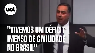 Barroso é interrompido em palestra e reclama: 'Vivemos no Brasil déficit imenso de civilidade'