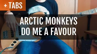 Arctic Monkeys - Do Me a Favour (Bass Cover with TABS!)