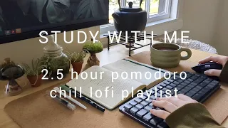 2.5 HOUR STUDY WITH ME | chill lofi playlist | pomodoro 25/5