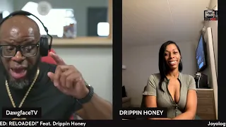 DawgfaceTV's Unleashed: Reloaded! Drippin Honey Interview | Sponsored by Joyology