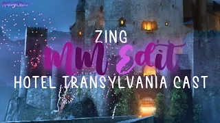 『MM Edit』Zing - Hotel Transylvania Cast (lyrics)