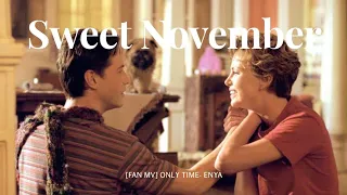 [FAN MV] Sweet November (2001)/ ONLY TIME- ENYA