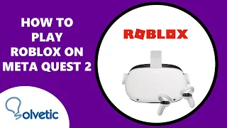 🎮 How to Play Roblox in Meta Quest 2 ✅ How to use Meta Quest 2