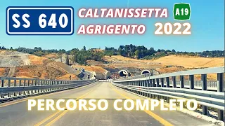 SS 640 DEGLI SCRITTORI 2022 | PERCORSO COMPLETO CALTANISSETTA-AGRIGENTO+TUTTI I CANTIERI