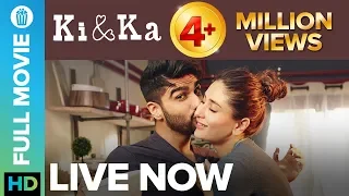 Ki & Ka | Full Movie LIVE on Eros Now | Arjun Kapoor & Kareena Kapoor