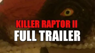 Killer Raptor II Full Trailer