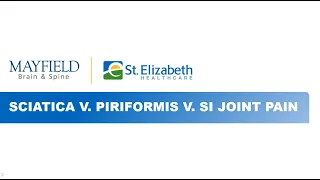 Sciatica, Piriformis Syndrome, and SI Joint Pain | Mayfield Brain & Spine | St. Elizabeth Healthcare