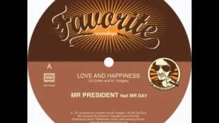 Mr President - Love and Happiness