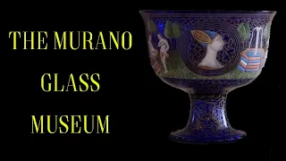 The Murano Glass Museum
