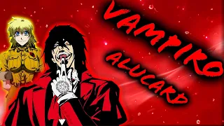 VAMpiro - Alucard Edit