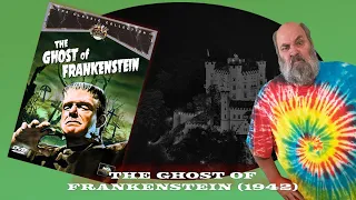 Unmasking the Horror: The Ghost of Frankenstein (1942) Film Analysis