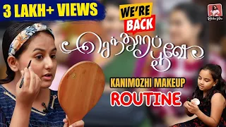 We are back | Senthoora Poove - Kanimozhi Makeup Routine | Raksha vibes