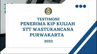 Testimoni KIP Kuliah STT Wastukancana 2022
