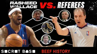 Rasheed Wallace's career-long beef with NBA referees was iconic