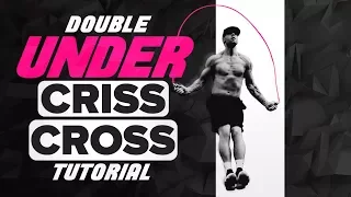 Double Under Criss Cross Tutorial (Learn This Trick!)