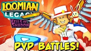 LOOMIAN LEGACY - PvP BATTLES! - Colosseum Update, FITE ME (Roblox)