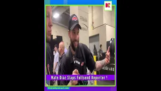 Nate Diaz Slaps Full send Reporter at UFC !