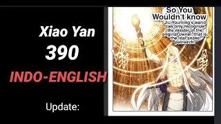 Xiao Yan 390 INDO-ENGLISH