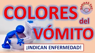 💥 ¿Son PELIGROSOS? VÓMITO NEGRO, VÓMITO ROJO, VÓMITO VERDE, VÓMITO AMARILLO y VÓMITO con OLOR FECAL.