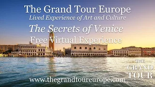 The Secrets of Venice: La Serenissima - Free Virtual Tour