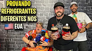 PROVANDO REFRIGERANTES QUE AMERICANOS AMAM!