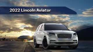 2022 Lincoln Aviator Reserve | Learn everything about the 2022 Aviator