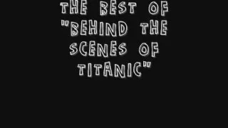 Как снимали фильм Титаник за кадром( поехали приятного просмотра.если что пишите в комментарии)