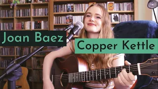 Joan Baez - Copper Kettle (Cover)