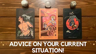 Advice on your current situation! ✨🔆🤔✨ | Pick a card