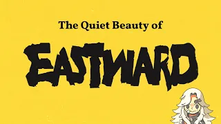 The Quiet Beauty of Eastward (and Games Like It) | Video Essay