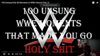 100 Unsung Holy sh Moments In wwe history vol 1 and 2