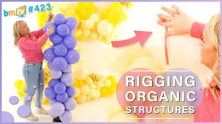 How to Rig Outstanding Organic Balloon Arrangements! | With Balloon Occasions - BMTV 423